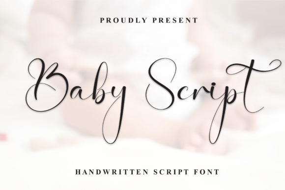 Baby Script Font: The Elegant Touch for Clear Campaigns