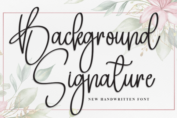 Background Signature: A Font for Personal and Professional Branding