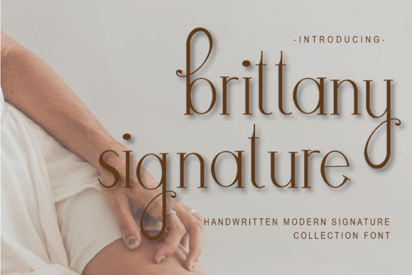 Brittany Signature: A Campaign-Ready Handwritten Font