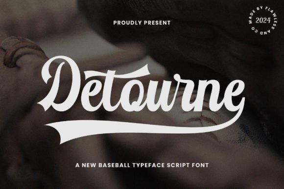 Detourne: A Campaign Designer's Review of This Baseball Script Font