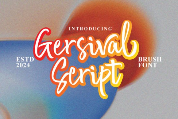 Gersival Script: A Font That Makes Your Brand Feel Alive