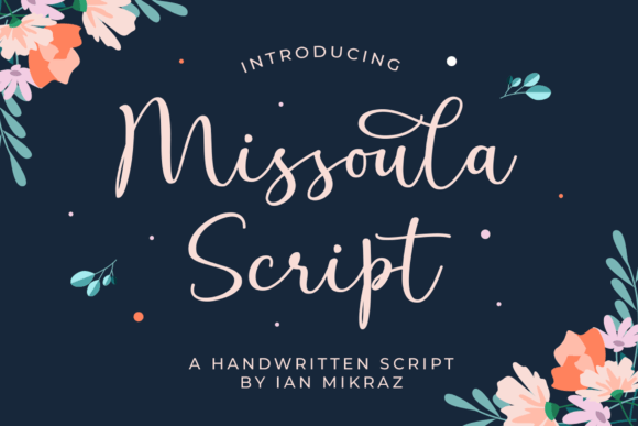 Missoula Script: The Elegant Typeface for Building a Consistent Brand