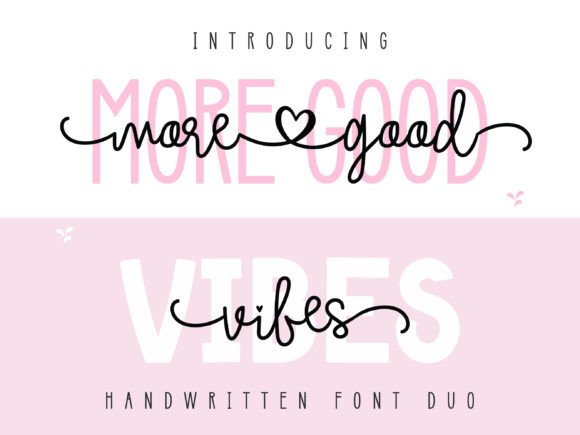 The More Good Vibes Duo Font for Digital Creators