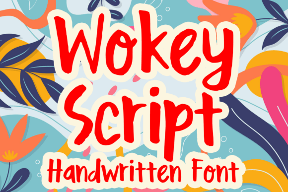 Wokey Script: A Modern Handwritten Font for Digital Design